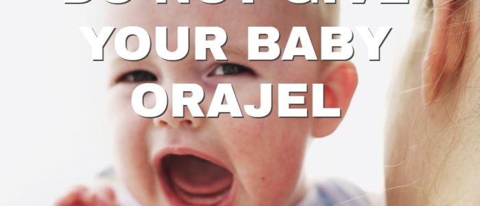 Sunnyvale Dentist - Baby and Orajel Dangers